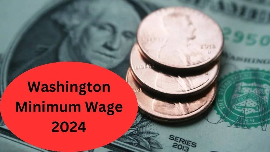 Washington Minimum Wage 2024Who Qualifies for Washington Minimum Wage?